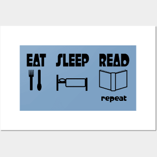 Eat Sleep Read Repeat Posters and Art